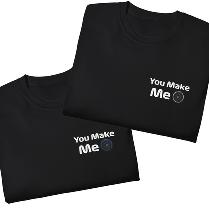 You Make Me 💦💪 | T-Shirts Bundle